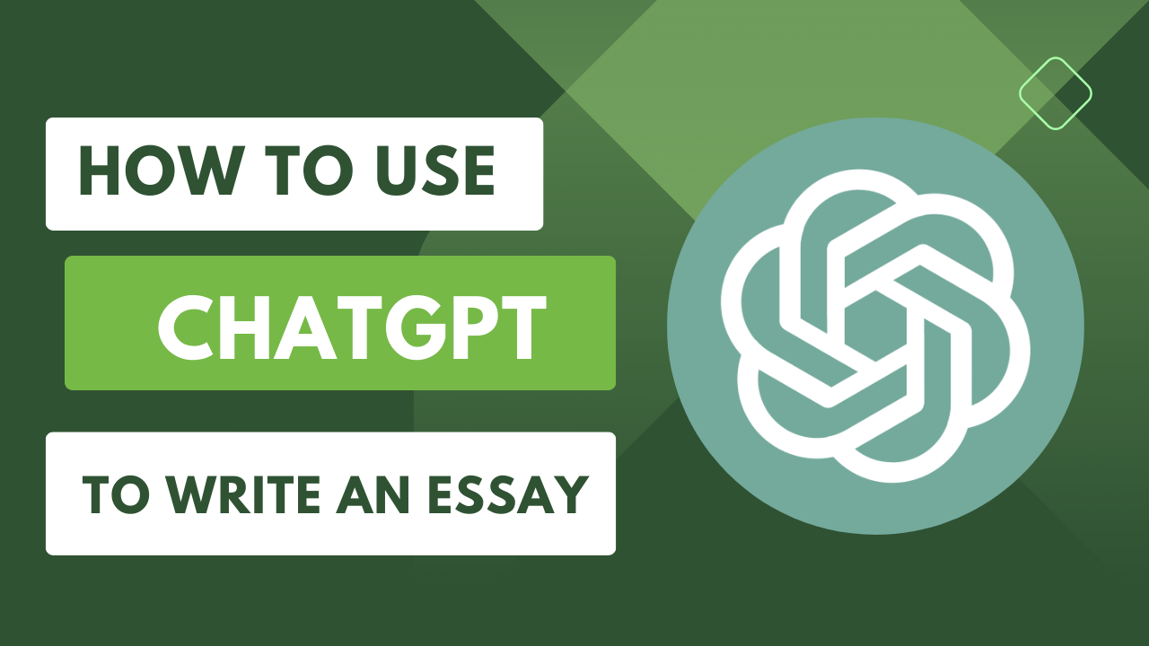 How to Use ChatGPT to Write an Essay: A Comprehensive Guide in 2023 ...