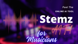 Stemz AI Tool for Musicians