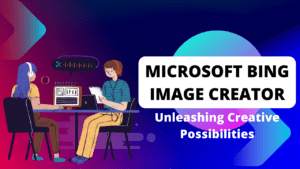 Microsoft Bing Image Creator