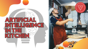 Artificial Intelligence in the Kitchen